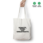 Donuts, Dogs and Sweatpants Tote Bag