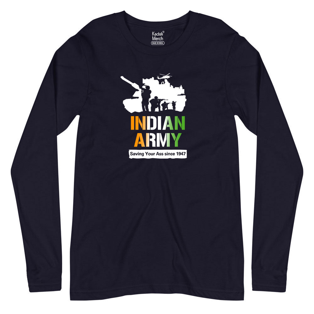 Indian Army Saving Your Ass Full Sleeves T-Shirt