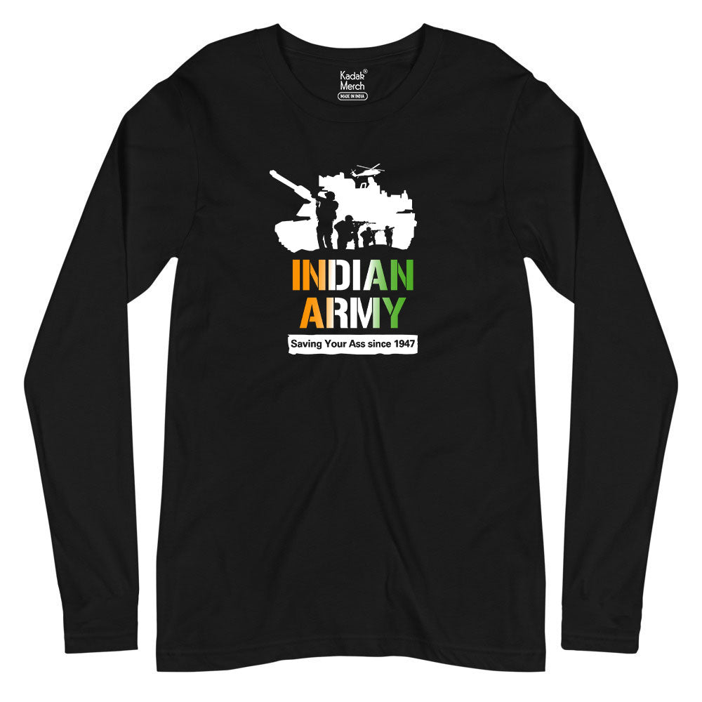 Indian Army Saving Your Ass Full Sleeves T-Shirt