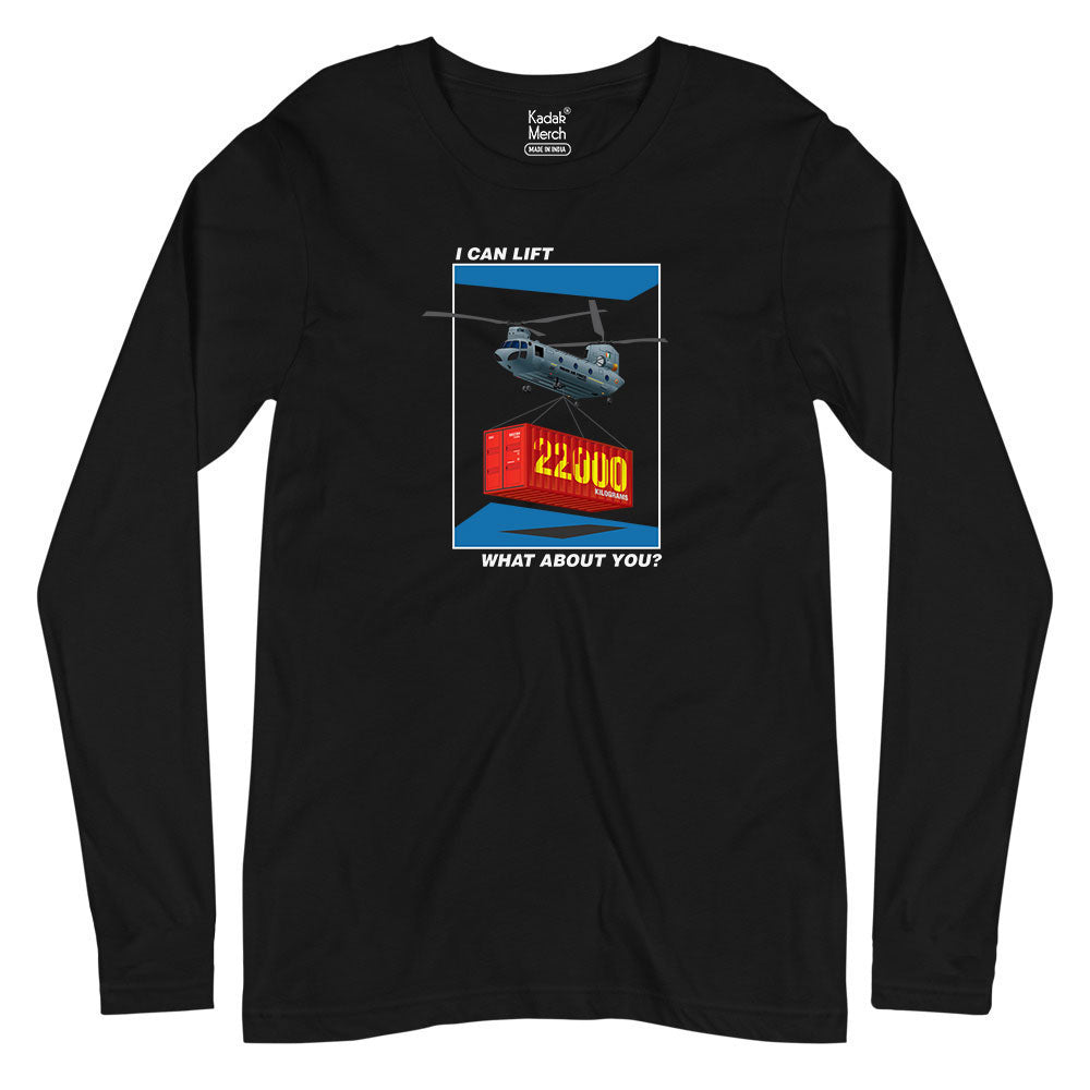 Chinook - I Can Lift 22,000 KG Full Sleeves T-Shirt