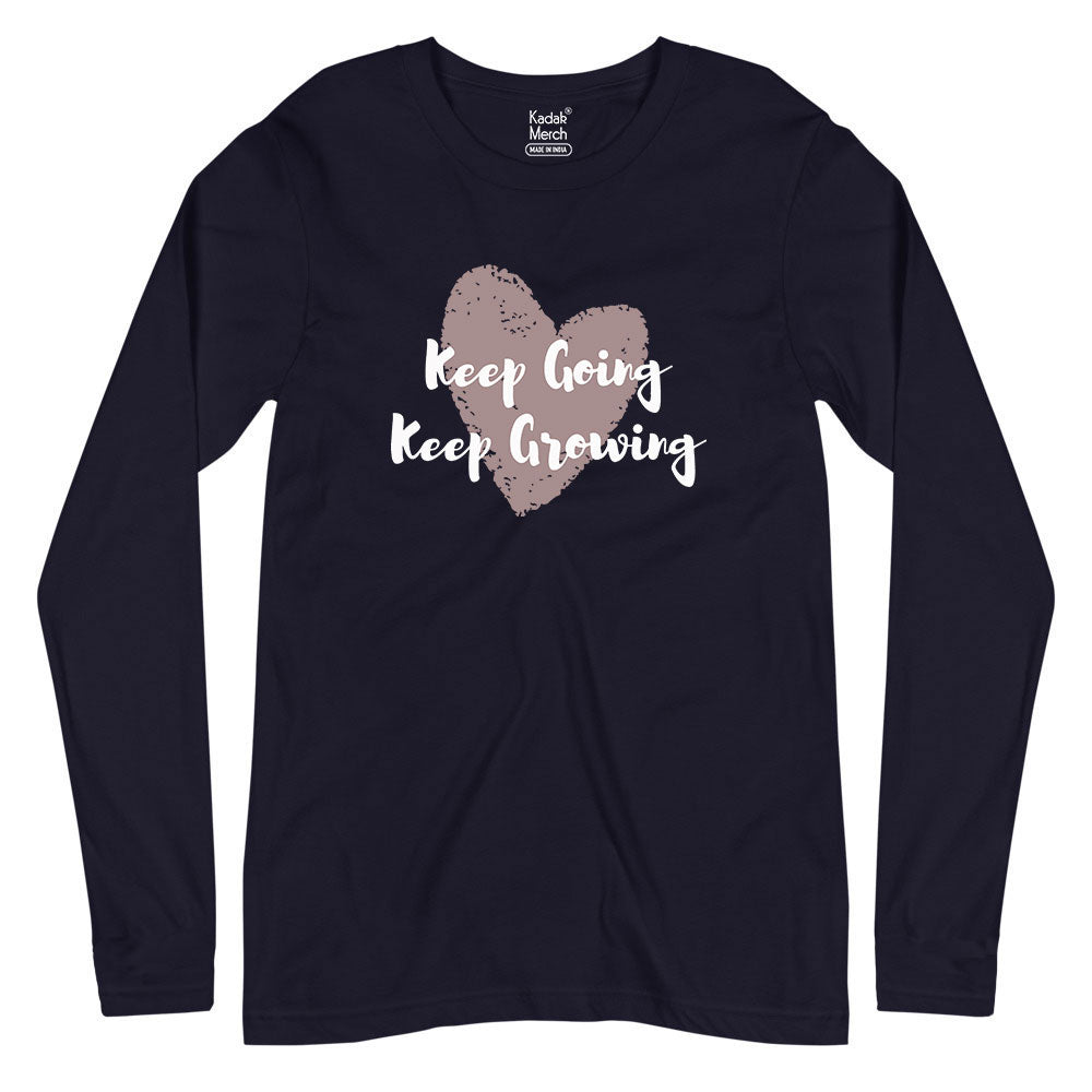 Keep Going Keep Growing Full Sleeves T-Shirt