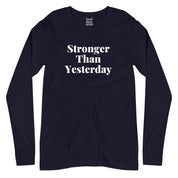 Stronger Than Yesterday Full Sleeves T-Shirt