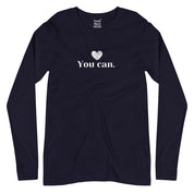 You Can. Full Sleeves T-Shirt