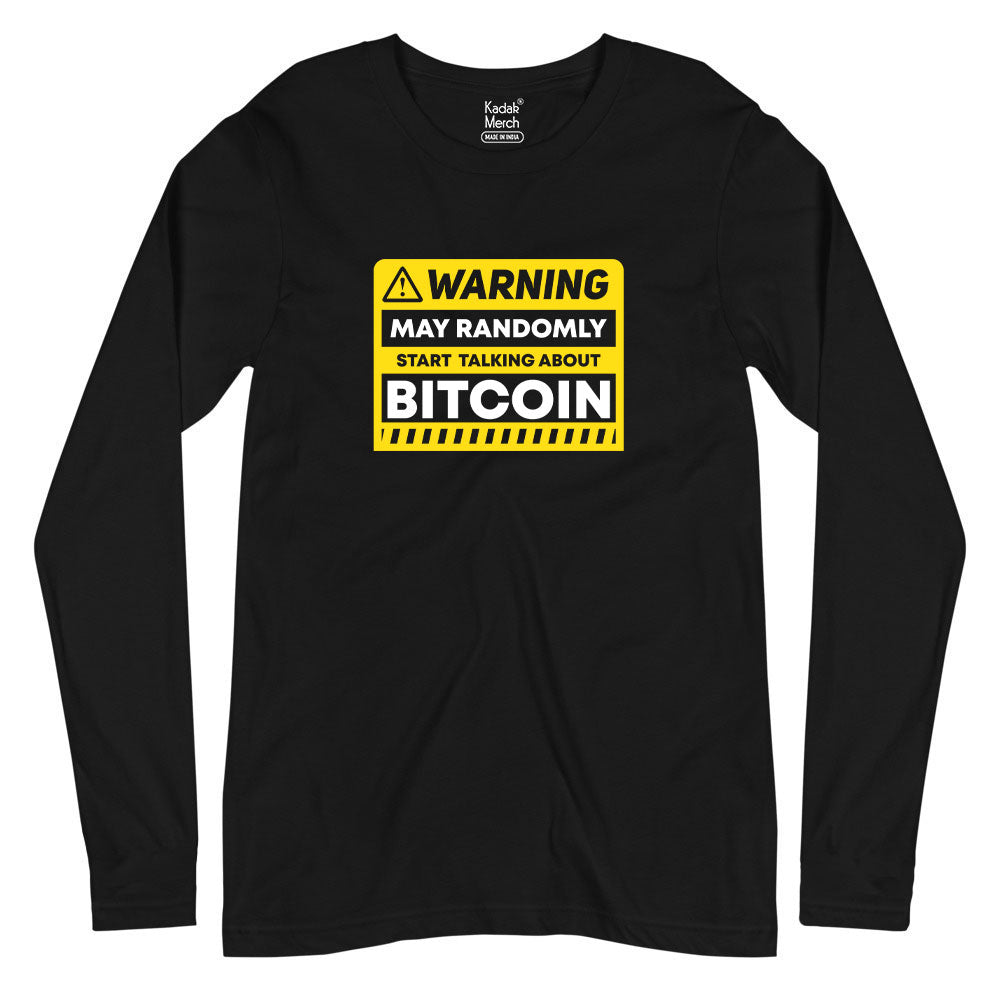 Bitcoin Warning Full Sleeves T-Shirt