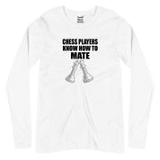 Chess Players Know How to Mate Full Sleeves T-Shirt