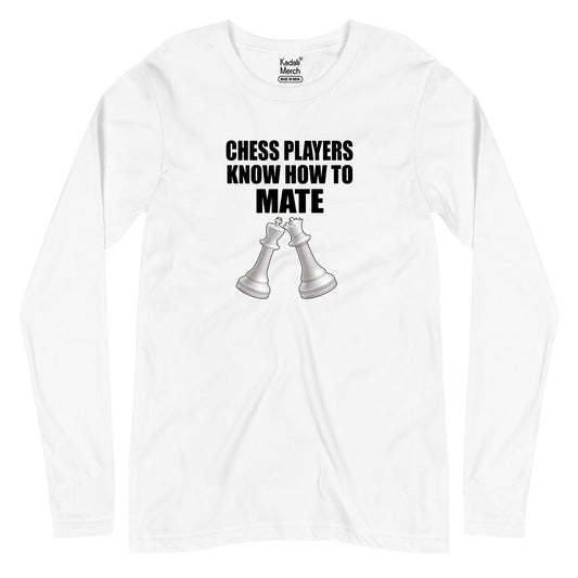Chess Players Know How to Mate Full Sleeves T-Shirt