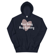 Keep Going Keep Growing Hoodie