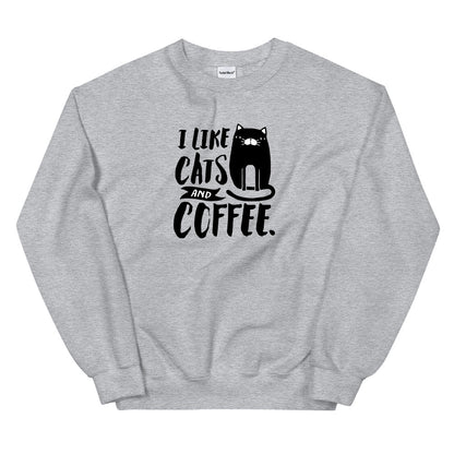 I Like Cats and Coffee Sweatshirt