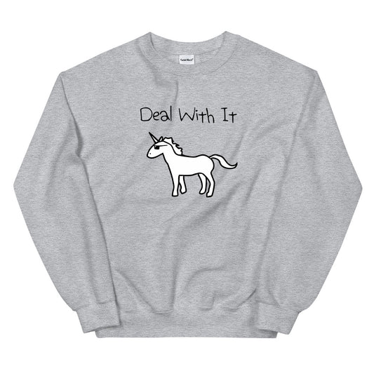 Deal With It Sweatshirt
