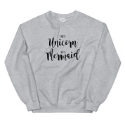 90% Unicorn 10% Mermaid Sweatshirt