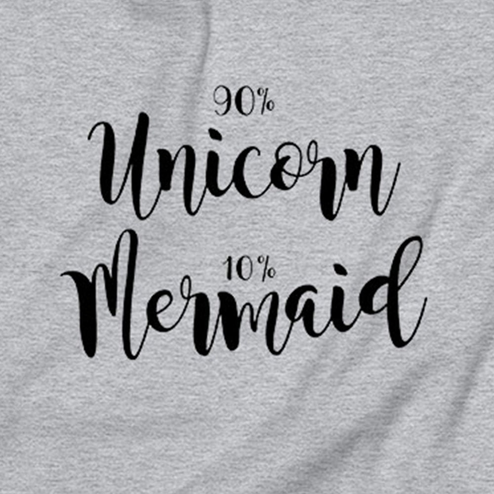 90% Unicorn 10% Mermaid Sweatshirt
