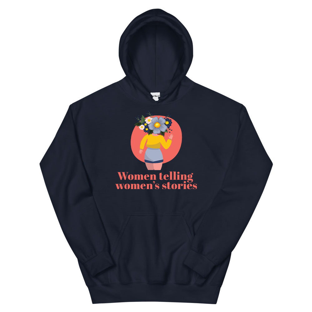 Women Telling Women's Stories (Floral) Hoodie