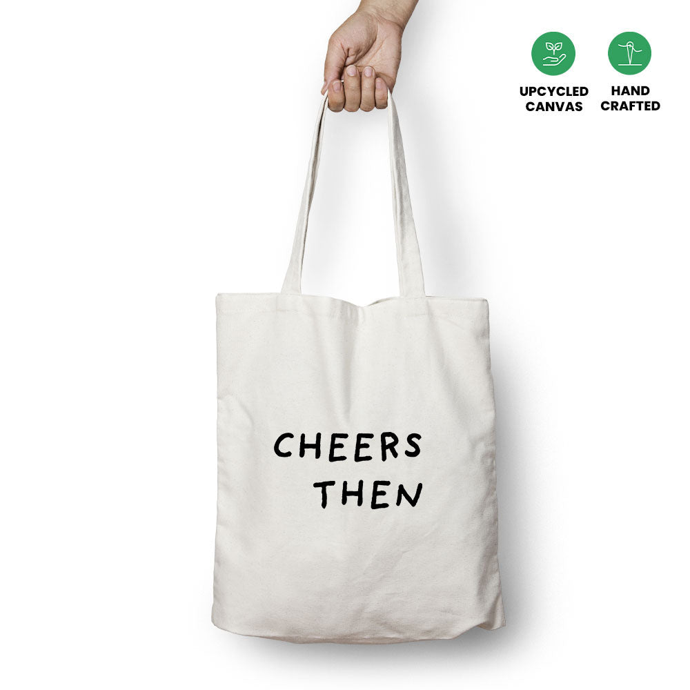 Cheers Then Tote Bag
