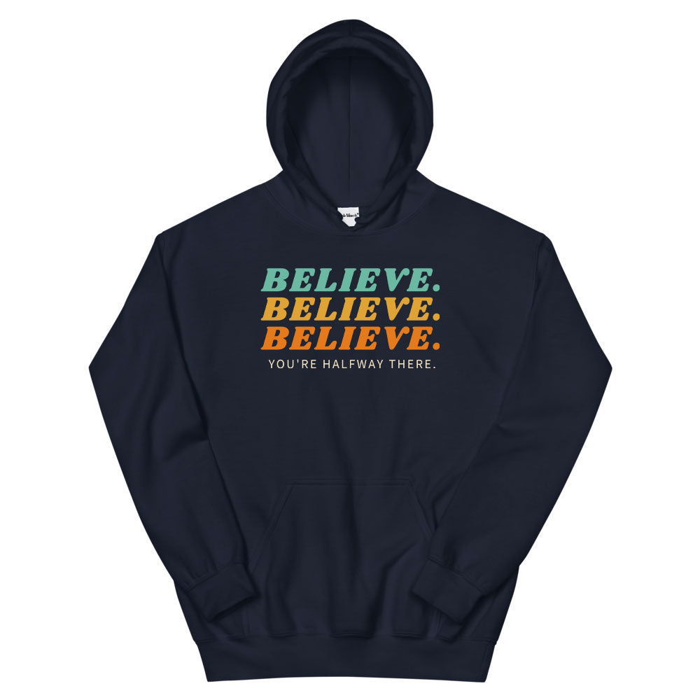 Believe Hoodie