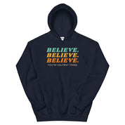Believe Hoodie