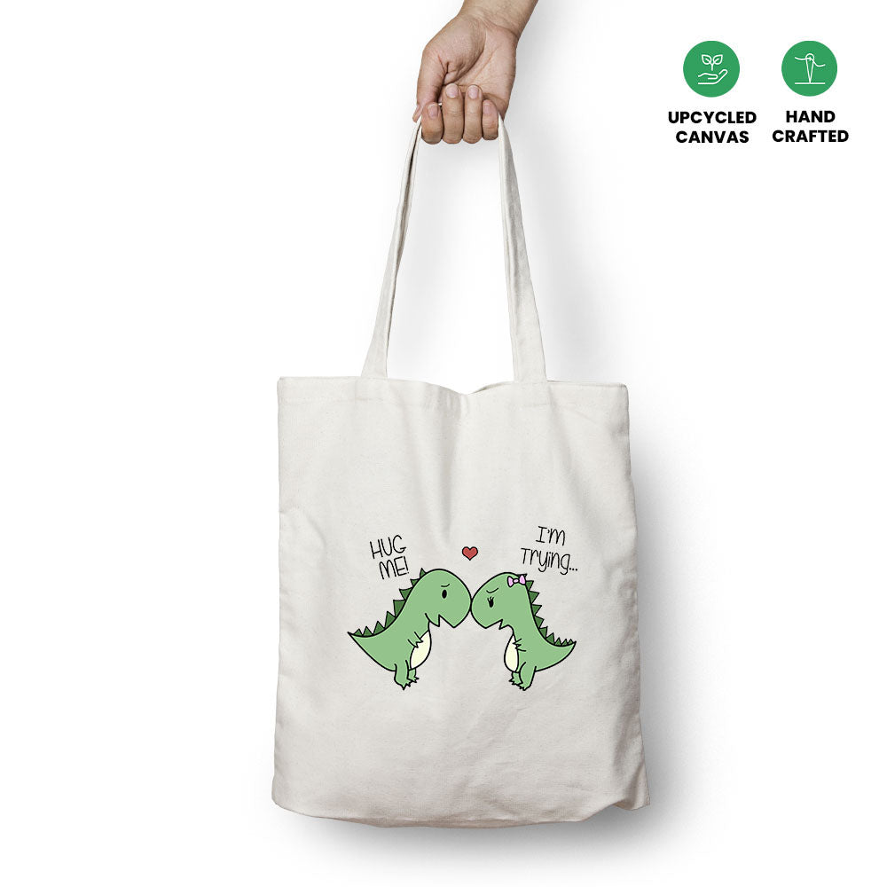 Hug Me I'm Trying Tote Bag