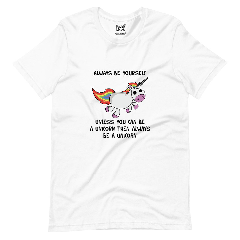 Always Be Yourself T-Shirt
