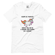 Always Be Yourself T-Shirt