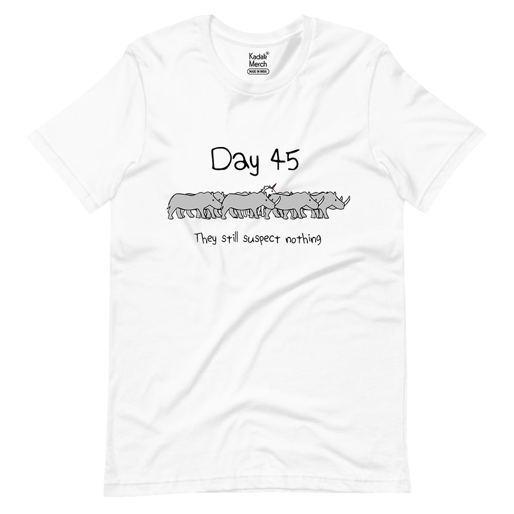 They Still Suspect Nothing T-Shirt