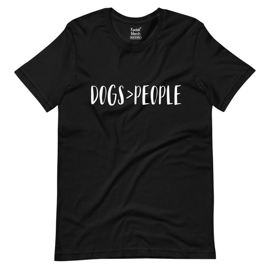 Dogs Greater Than People T-Shirt