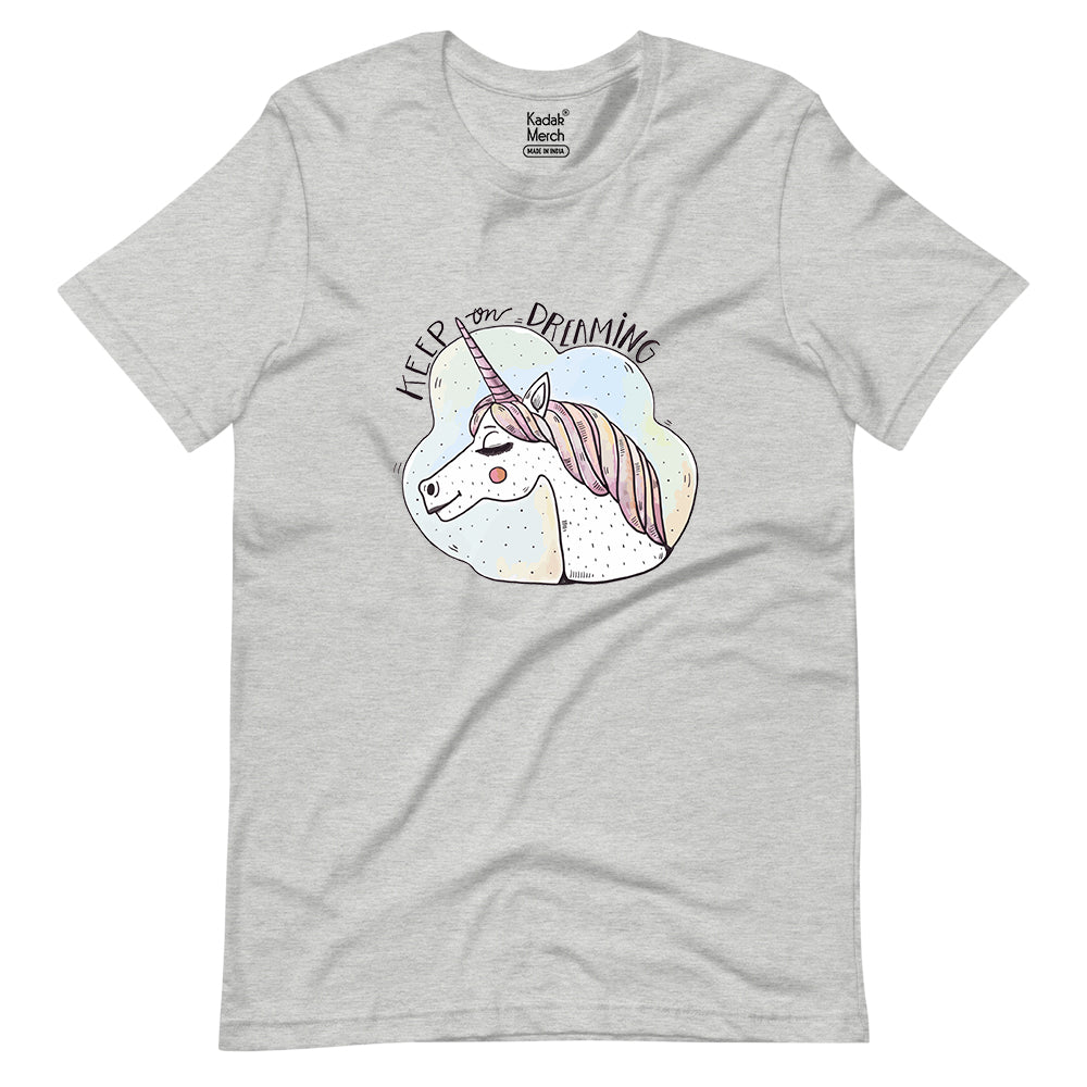 Keep On Dreaming T-Shirt