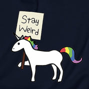 Stay Weird Sweatshirt