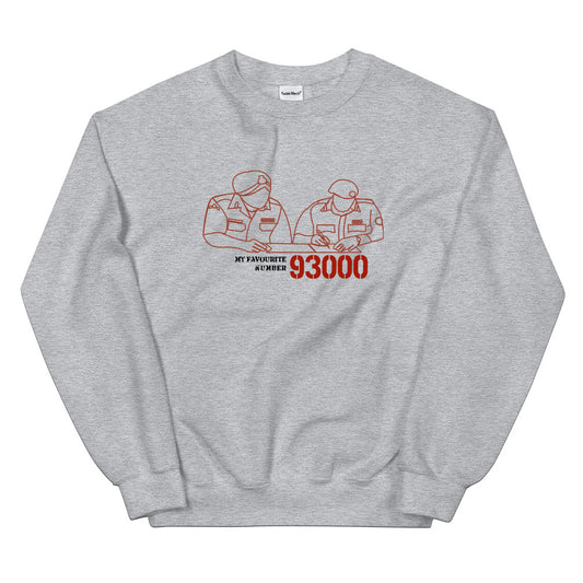 My Favourite Number is 93000 (Surrender) Sweatshirt