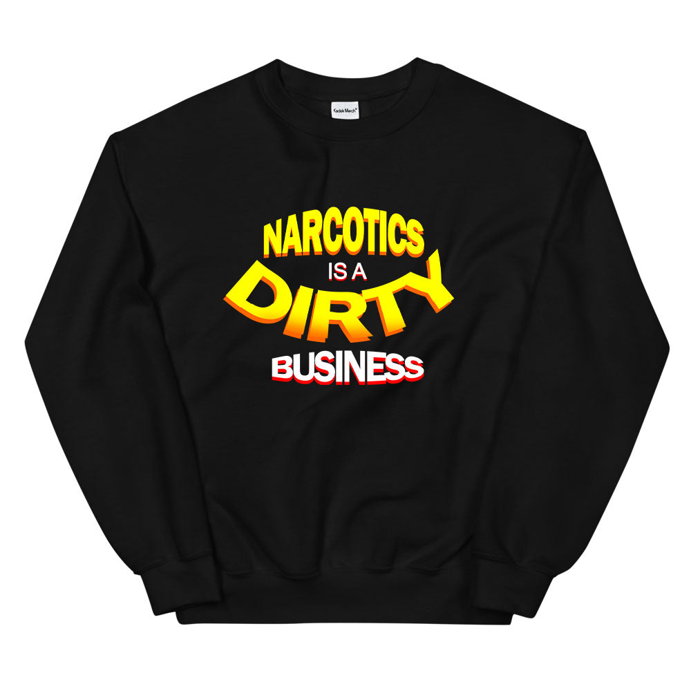 Narcotics Sweatshirt