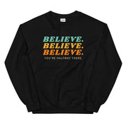Believe Sweatshirt