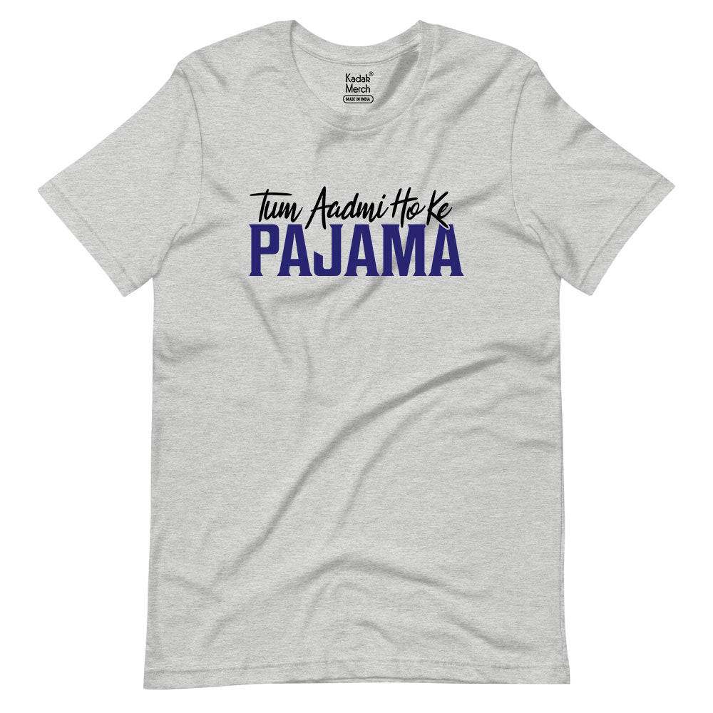 Couple Goals | Tum Aadmi Ho Ke Pajama T-Shirt | Alright!