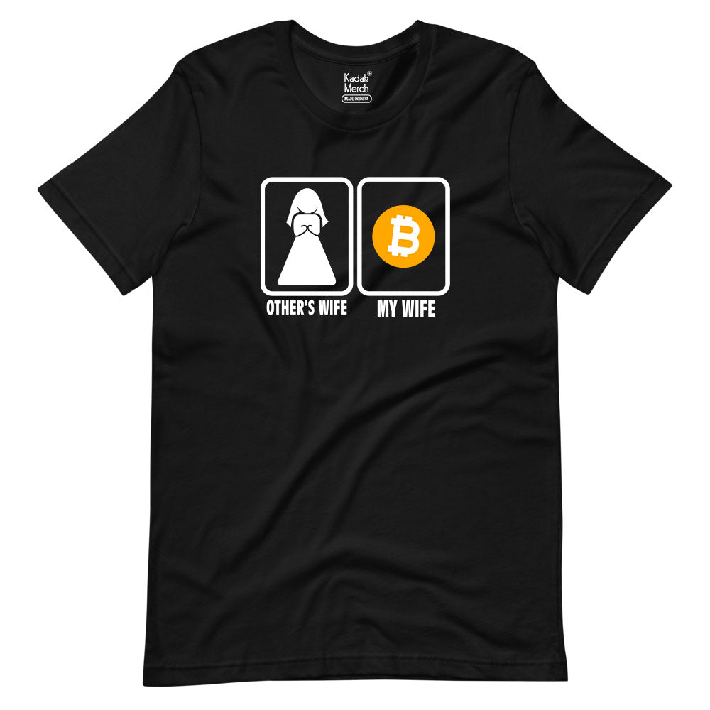 My Wife Bitcoin T-Shirt