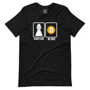 My Wife Bitcoin T-Shirt