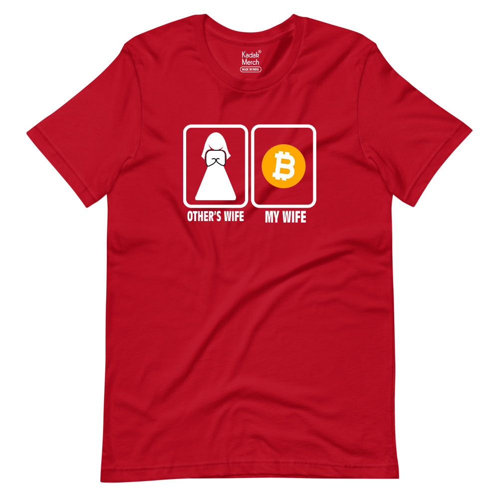 My Wife Bitcoin T-Shirt