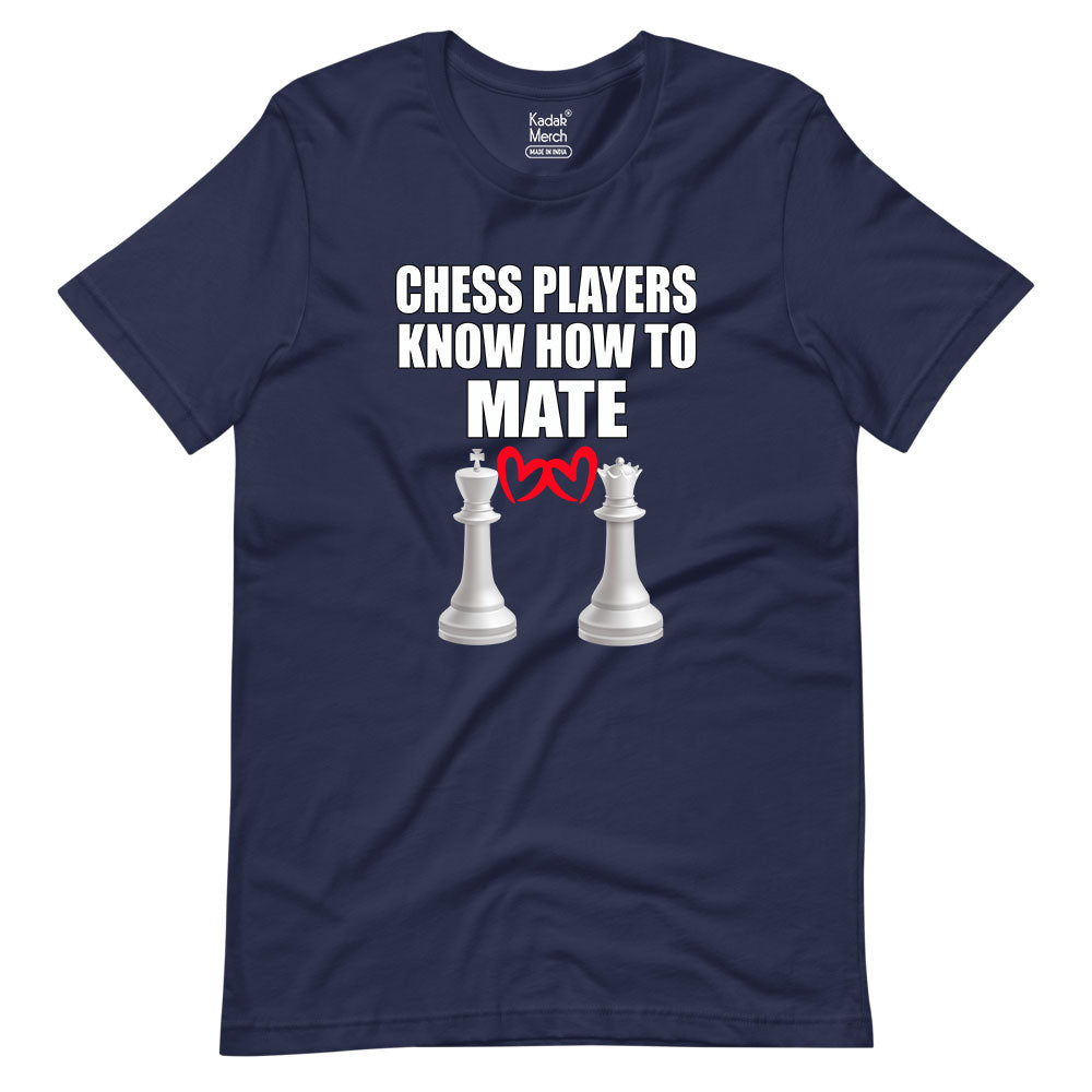 Chess Players Know How to Mate (With Heart) T-Shirt