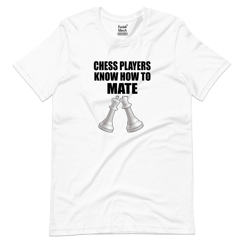 Chess Players Know How to Mate T-Shirt