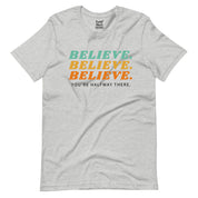 Believe T-Shirt