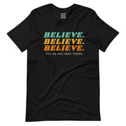 Believe T-Shirt
