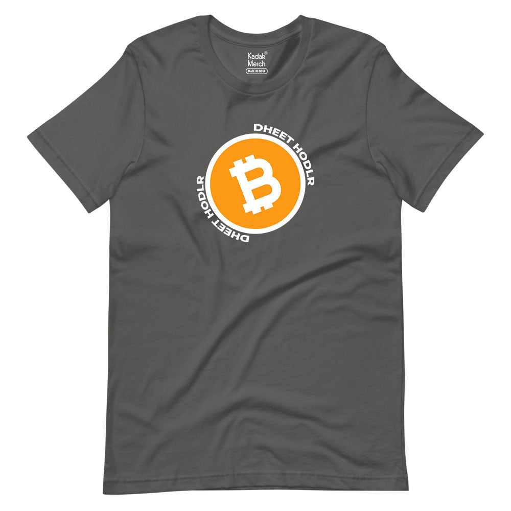 Bitcoin Dheet Hodler T Shirt KadakMerch