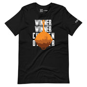 Winner Winner Chicken Dinner Pan T-Shirt