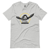 Be a Turtle T-Shirt
