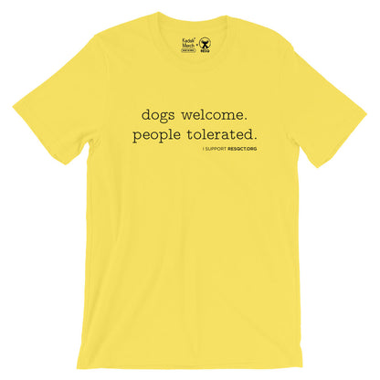 Dogs Welcome People Tolerated T-Shirt