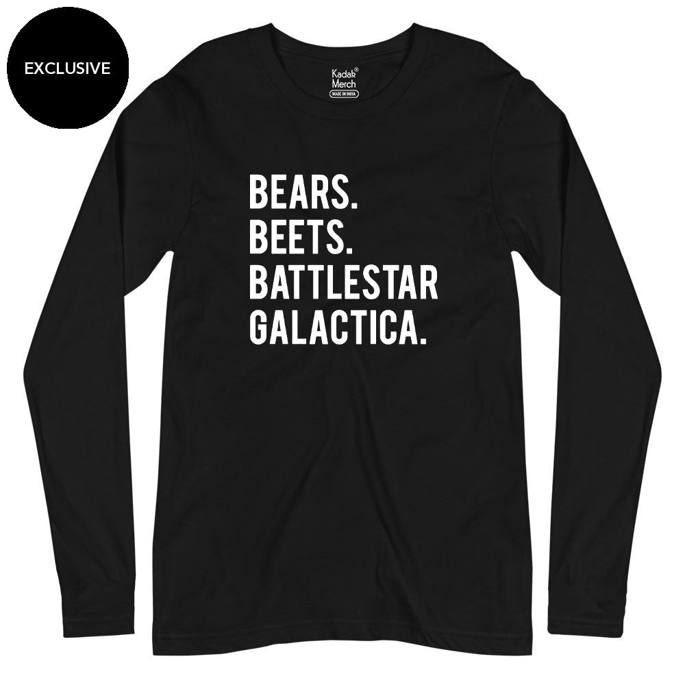 Bears. Beets. Battlestar. Galactica. Full Sleeves T-Shirt