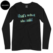 That's what she Said Full Sleeves T-Shirt