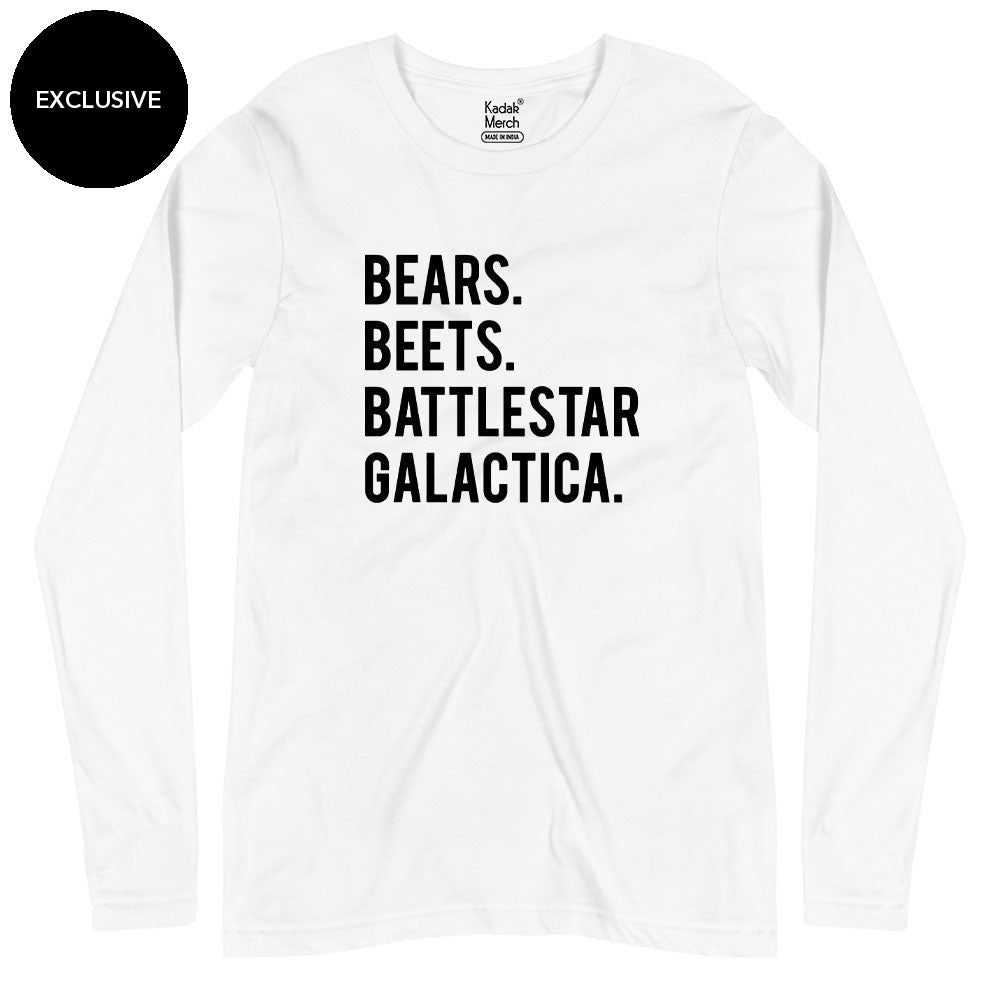 Bears. Beets. Battlestar. Galactica. Full Sleeves T-Shirt