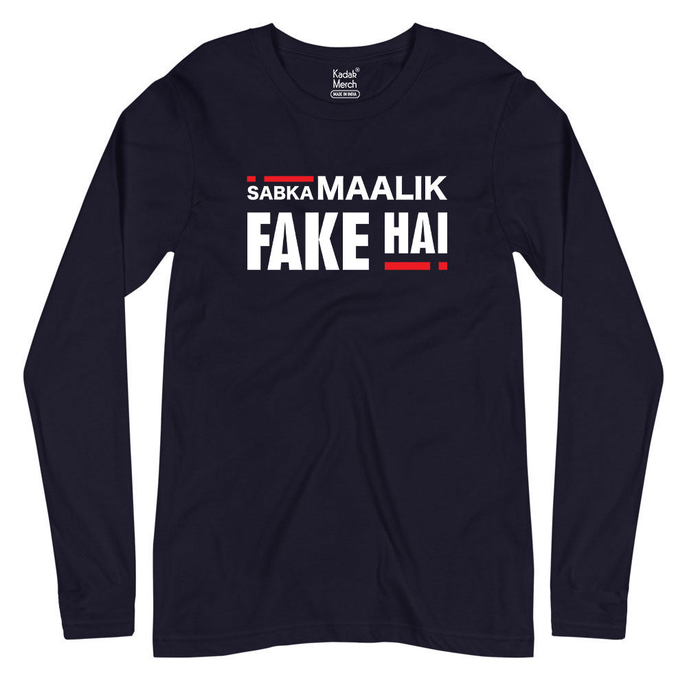 Sabka Maalik Fake Hai Full Sleeves T-Shirt
