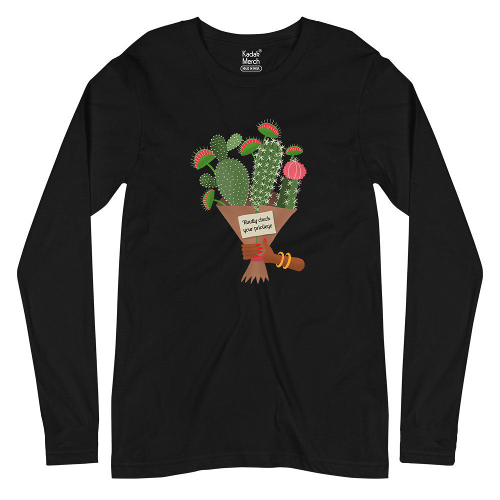 Kindly Check Your Privilege Full Sleeves T-Shirt