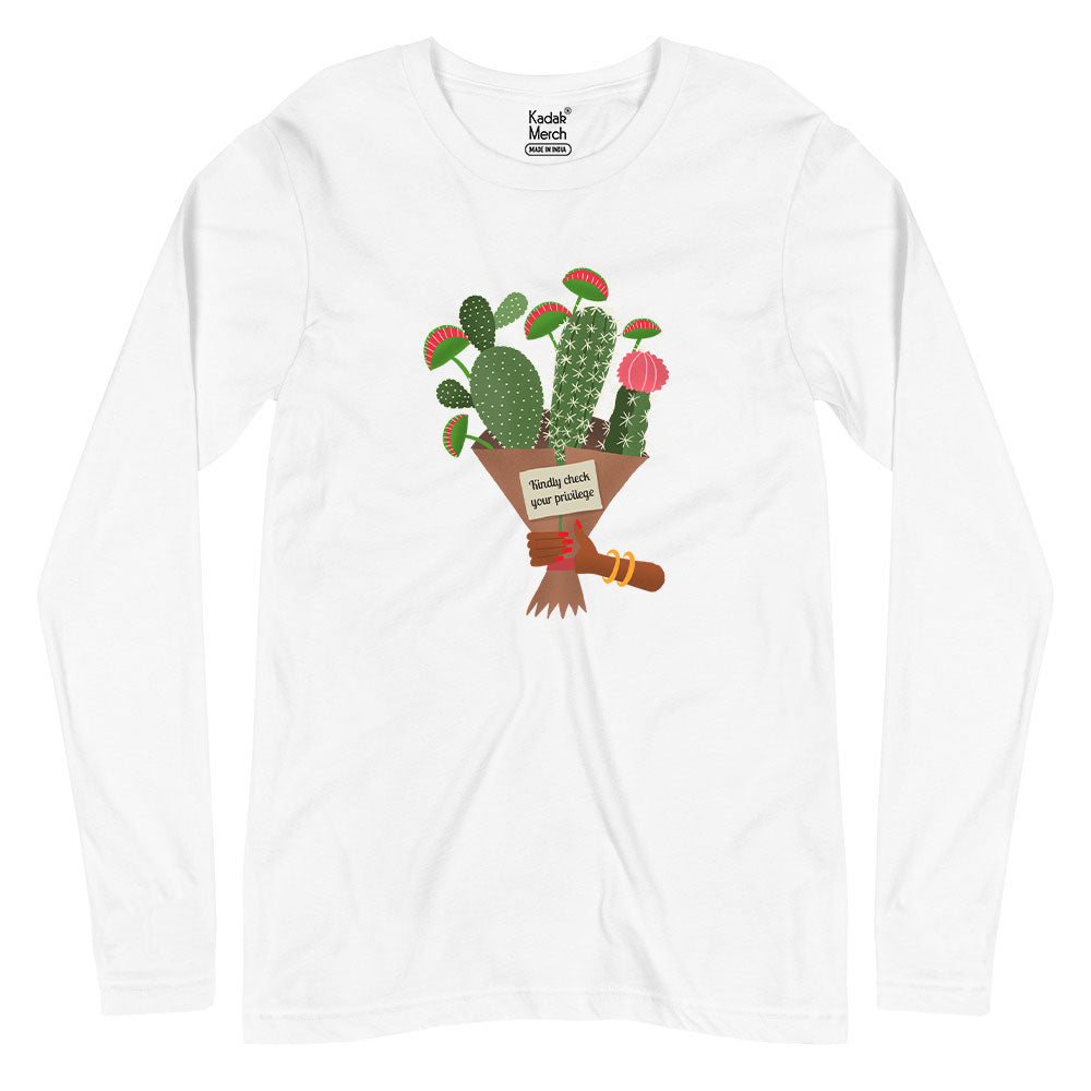 Kindly Check Your Privilege Full Sleeves T-Shirt