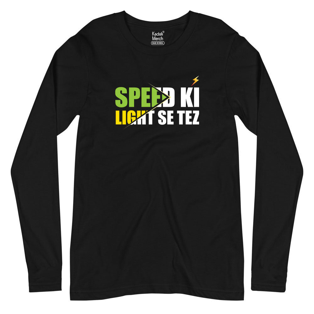Speed Ki Light Se Tez Full Sleeves T-Shirt