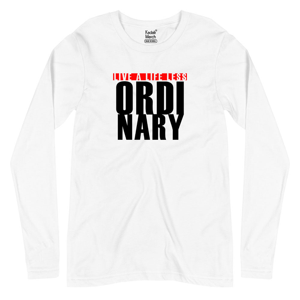 Less Ordinary Full Sleeves T-Shirt