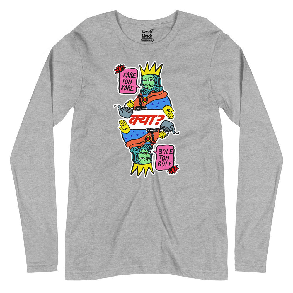 Kare Toh Kare Kya Full Sleeves T-Shirt